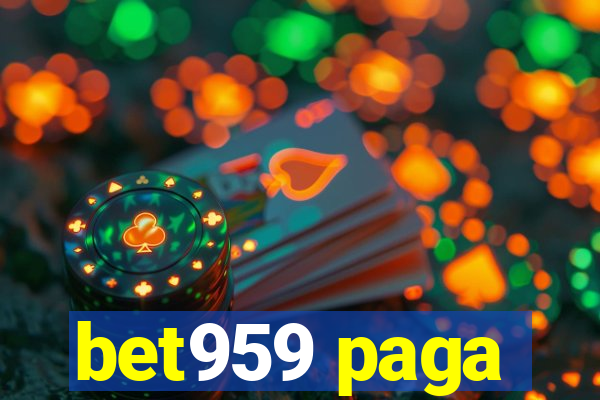 bet959 paga